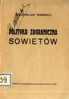 Polityka zagraniczna Sowietów : odczyt, wygłoszony w Warszawie 7 września 1920
