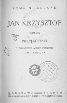 Jan Krzysztof. T. 8, Przyjaciółki
