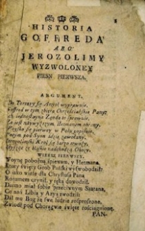 Goffred abo Jeruzalem wyzwolona. Przekładania Piotra Kochanowskiego [...]