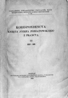 Korespondencya księcia Józefa Poniatowskiego z Francyą. 3, 1810-1811