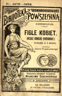 Figle kobiet (Wesołe kumoszki windsorskie) : komedja w 5 aktach