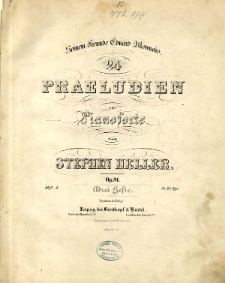 24 Preluden : f&uuml;r Pianoforte : Op. 81. Heft 1.
