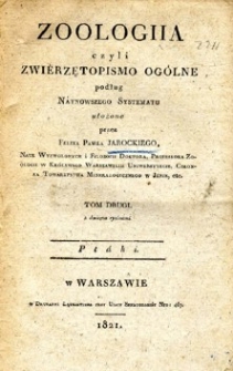 Zoologiia czyli Zwiérzętopismo ogólne podług náynowszego systematu. T. 2, Ptáki