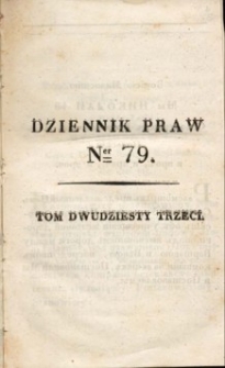 Dziennik praw Kr&oacute;lestwa Polskiego. T. 23, nr 79-81.