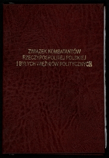 Legitymacja Związku Kombatant&oacute;w Rzeczypospolitej Polskiej i Byłych Więźni&oacute;w Politycznych należąca do Ligii Haliny Liskowackiej&ndash;Zinkow, Białystok, 1998 r.