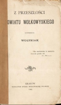 Z przeszłości powiatu wołkowyskiego