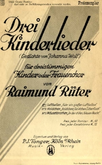 Drei Kinderlieder : für dreistimmigen Kinder- oder Frauenchor. No. 1, Luftballon.