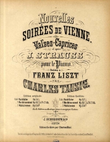 Nouvelles Soirées de Vienne : Walses-Caprices d'après J. Strauss pour le Piano Dédiées à Franz Liszt par Charles Tausig. Cahier 2, Man lebt nur einmal.