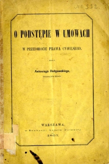O podstępie w umowach w przedmiocie prawa cywilnego