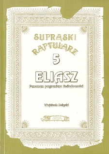 Eliasz : fenomen pogranicza świadomości