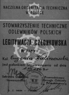 Legitymacja członkowska Stowarzyszenia Technicznego Odlewnik&oacute;w Polskich należąca do Eugenii Kalinowskiej, Białystok, 1967 r.