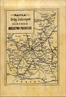 Mapka Dróg Żelaznych Gubernii Królestwa Polskiego
