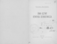 Dwa czyny Henryka Sienkiewicza