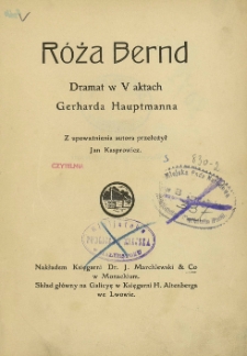 Róża Bernd : dramat w V aktach