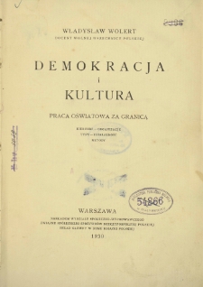 Demokracja i kultura : praca oświatowa za granicą, kierunki-organizacje, typy - działaność - metody