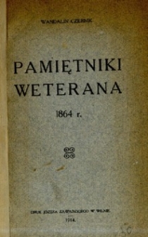Pamiętniki weterana 1864 r.