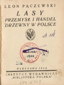 Lasy : przemysł i handel drzewny w Polsce