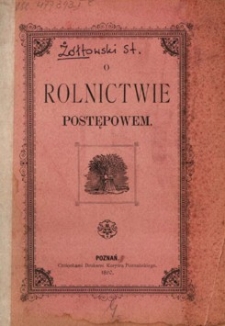 O rolnictwie postępowem : rozprawa [...]