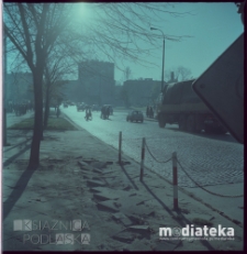 Ulica Sienkiewicza 28, Białystok, druga połowa lat 70. XX w., fot. ze zbiorów Andrzeja Trzcińskiego