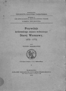 Przywileje kr&oacute;lewskiego miasta stołecznego Warszawy 1376-1772