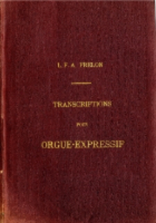 Transcriptions pour la orgue-expreasif.