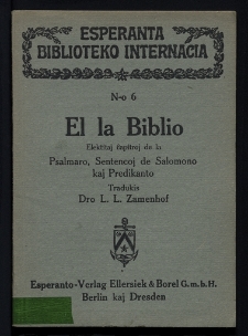 El la Biblio : elektitaj ĉapitroj de la Psalmaro, Sentencoj de Salomono kaj Predikanto