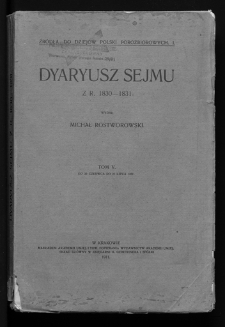 Dyaryusz Sejmu z r. 1830-1831 T. 5, od 20 czerwca do 21 lipca 1831