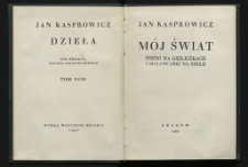 M&oacute;j świat : pieśni na gęśliczkach i malowanki na szkle