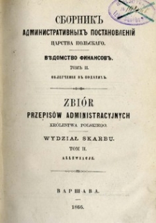 Zbiór przepisów administracyjnych Królestwa Polskiego : Wydział Skarbu. T. 2, Allewiacje