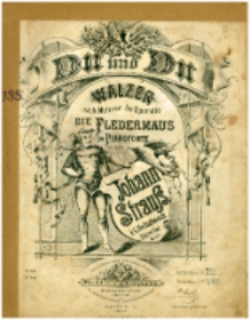 Du und Du : Walzer nach Motiven der Operette Die Fledermaus : f&uuml;r Pianoforte : op. 367