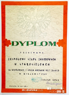 Dyplom przyznany Zespołowi Szkół Zawodowych w Starosielcach za współpracę z Kołem Miejskim Nr 2 ZBoWiD w Białymstoku