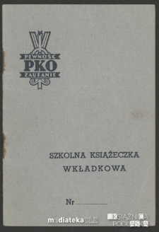 Szkolna Książeczka Wkładkowa Ignacego Bogdanowicza, Białystok, 1937 r.