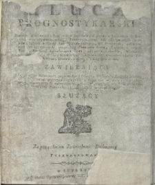 Klucz prognostykarski, rzetelne wiadomości o roku i jego częściach, o poprawie kalendarza i sposobie jego używania.