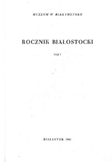Rocznik Białostocki T. 1