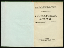 Las, b&oacute;r, puszcza, matecznik jako natura i baśń w poezji Mickiewicza