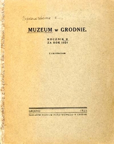 Muzeum w Grodnie. Rocznik II za rok 1924