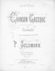 Chanson grecque pour violoncelle avec accompagnement de piano : Op. 97.