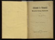 Aleksander hrabia Wielopolski Margrabia Gonzaga Myszkowski