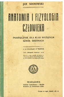 Anatomia i fizyologia człowieka : podręcznik dla klas wyższych szkół średnich