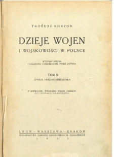 Dzieje wojen i wojskowości w Polsce. T. 2, Epoka przedrozbiorowa
