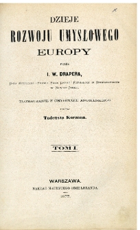 Dzieje rozwoju umysłowego Europy. T. 1