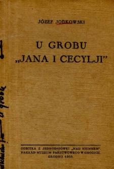 U grobu "Jana i Cecylji"