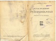 Metoda wychowania przedszkolnego : podręcznik dla wychowawc&oacute;w