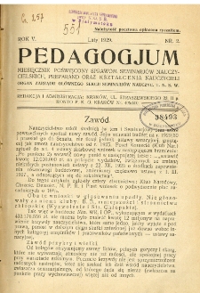 Pedagogjum : miesięcznik poświęcony sprawom seminarj&oacute;w nauczycielskich, preparand oraz kształcenia nauczycieli : organ Zarządu Gł&oacute;wnego Sekcji Seminarj&oacute;w Nauczyc. T. N. S. W. 1929, nr 2