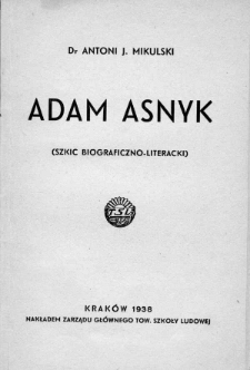 Adam Asnyk : (szkic biograficzno-literacki)