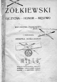 Ojczyzna - honor - męstwo :wspomnienia i dokumenty