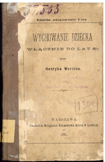Wychowanie dziecka włącznie do lat 6-ciu
