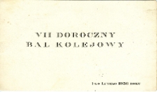 Zaproszenie na VII Doroczny Bal Kolejowy dla Marii Nierodzińskiej
