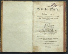 Der Deutsche Merkur Jahre 1785 : Jhro Romisch Rayserlichen Majestat zugeeigent