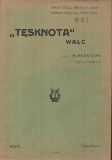 Tęsknota : walc : op.1